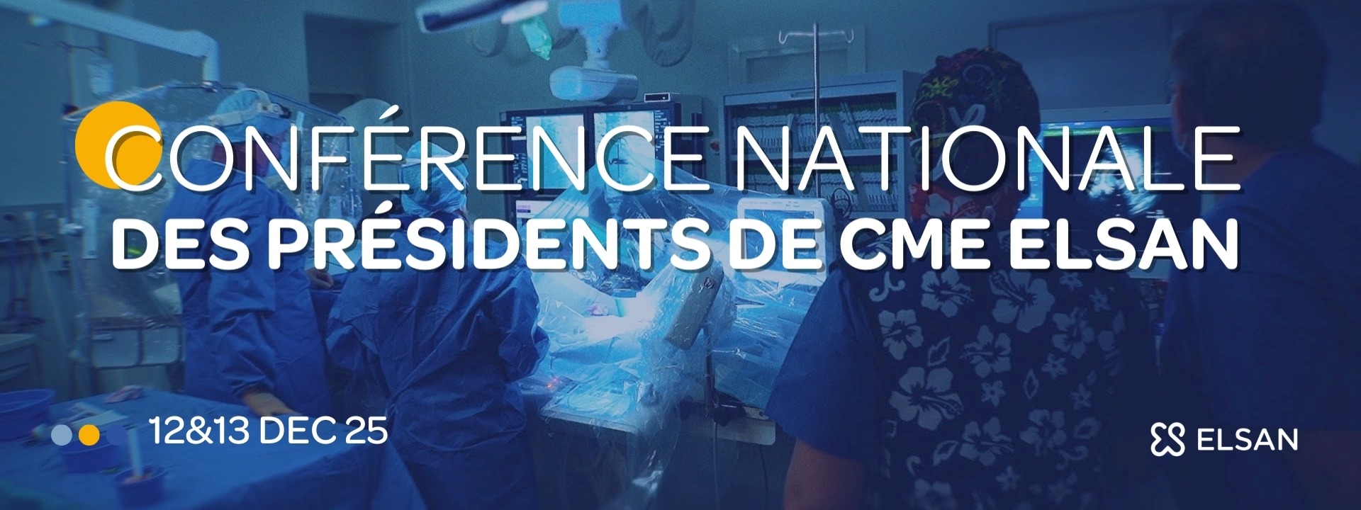 Conférence Nationale des Présidents de CME ELSAN 2025 cover image